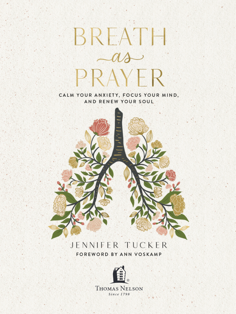 Finding Peace through Breath Prayer by Jennifer Tucker